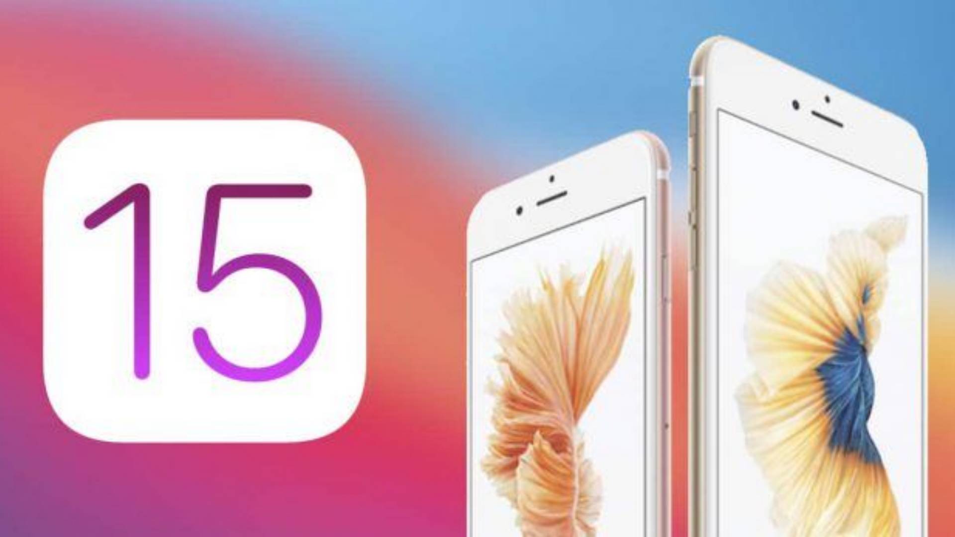 iOS 15’i Destekleyecek iPhone Modelleri Açıklandı!