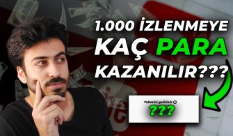 Youtube 1000 İzlenme Kaç TL? Youtube Para Kazanma