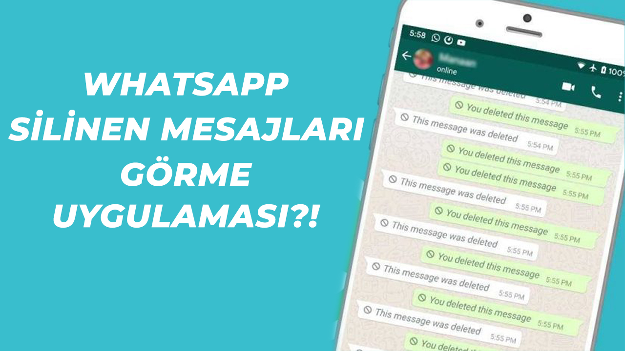 WhatsApp Silinen Mesajları Görme