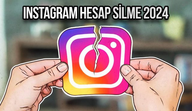 Instagram Hesap Silme Nasıl Yapılır? [2024]