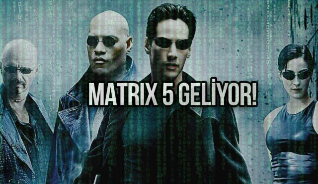 Matrix 5 için imzalar atıldı! İşte yönetmeni