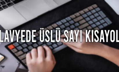 Klavyede üslü sayı yazma